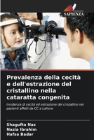 Prevalenza della cecità e dell'estrazione del cristallino nella cataratta congenita (Italian Edition) 6209711529 Book Cover