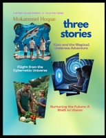 three stories: Tale For Teens B0FLCX67L5 Book Cover
