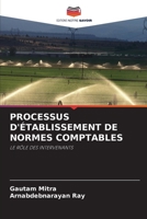 Processus d'Établissement de Normes Comptables 6203116327 Book Cover