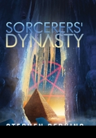 Sorcerers' Dynasty 1641368101 Book Cover