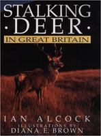 Stalking Deer in Great Britain 1853102504 Book Cover