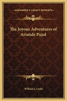 The Joyous Adventures of Aristide Pujol 9362766477 Book Cover