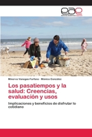 Los pasatiempos y la salud: Creencias, evaluación y usos 365907375X Book Cover