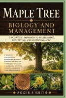 Oak Tree Biology and Management: A Scientific Approach to Establishing, Protecting, and Sustaining Quercus B0H7YR7S5L Book Cover