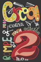 Crea Rompe Pinta Corta Construye Raya Pega 2: Deja volar tu creatividad y destroza este diario utilizando toda tu imaginación-Nuevos retos-Rompe este ... creatividad, arte, Craft B0884LPZ72 Book Cover