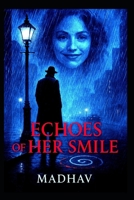 Echoes of Her Smile B0FH2MJQYF Book Cover
