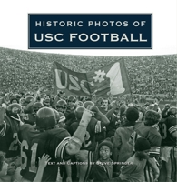 Historic Photos of USC Football 1684421128 Book Cover