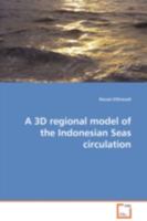 A 3D regional model of the Indonesian Seas circulation 3639087968 Book Cover