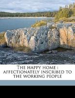 The Happy Home 1120032601 Book Cover