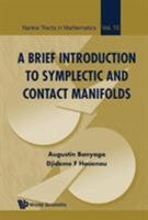 A Brief Introduction to Symplectic and Contact Manifolds 9814696706 Book Cover