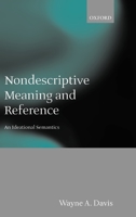 Nondescriptive Meaning and Reference: An Ideational Semantics 0199261652 Book Cover