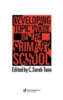 Developing Topic Work in the Primary School 1850003009 Book Cover