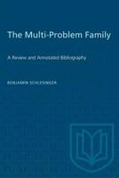The Multi-problem Family, a Review and Annotated Bibliography 1014063140 Book Cover