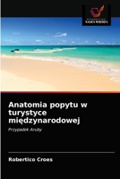 Anatomia popytu w turystyce międzynarodowej: Przypadek Aruby 6203185604 Book Cover