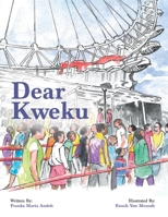Dear Kweku (Stories For Paul) 1698474318 Book Cover