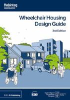 Wheelchair Housing Design Guide 1859468284 Book Cover