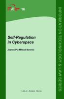 Self-Regulation in Cyberspace 9067042676 Book Cover