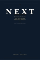 NEXT: A Journey of Purpose, Identity & Faith B0GRGBW63Y Book Cover