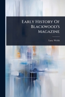 Early History Of Blackwood's Magazine 1024926737 Book Cover