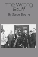 The Wrong Stuff: By Steve Sloane 1729670024 Book Cover