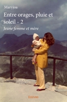 Entre orages, pluie et soleil - 2 (French Edition) 2334068705 Book Cover