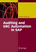 Auditing and GRC Automation in SAP 3642434525 Book Cover