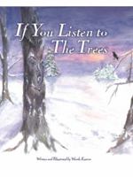 If You Listen to the Trees 1941859577 Book Cover
