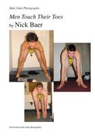 Male Nude Photography- Men Touch Their Toes 1453766960 Book Cover