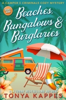 Beaches, Bungalows & Burglaries 1721977740 Book Cover