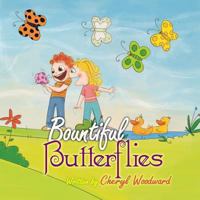 Bountiful Butterflies 1492881198 Book Cover