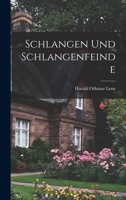 Schlangen Und Schlangenfeinde 101845103X Book Cover
