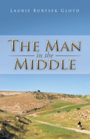 The Man in the Middle 1512751510 Book Cover