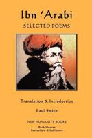 Ibn 'Arabi: Selected Poems 1480181536 Book Cover