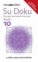 The Times Su Doku Book 10: 150 challenging puzzles from The Times 0007319665 Book Cover