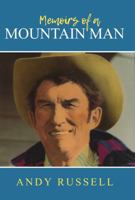Memoirs of a Mountain Man 0887801560 Book Cover