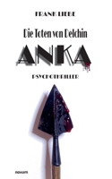 Die Toten von Delchin - Anka (German Edition) 371160000X Book Cover