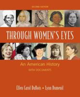 Through Women's Eyes: An American History with Documents, Combined Version (Vols. 1 & 2)