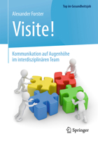 Visite! - Kommunikation Auf Augenhöhe Im Interdisziplinären Team 3662536986 Book Cover