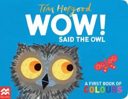 WOW! Said the Owl 0230701043 Book Cover