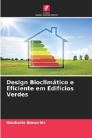 Design Bioclimático e Eficiente em Edifícios Verdes (Portuguese Edition) 6206440877 Book Cover