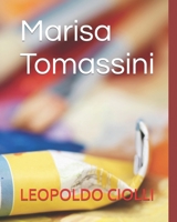 Marisa Tomassini (Italian Edition) B0CM3T9GRR Book Cover