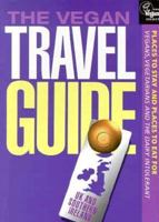 The Vegan Travel Guide: UK and Southern Ireland 0907337228 Book Cover