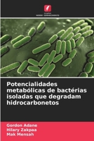 Potencialidades metabólicas de bactérias isoladas que degradam hidrocarbonetos (Portuguese Edition) 6208133270 Book Cover