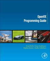 OpenVX Programming Guide 0128164255 Book Cover