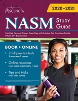 NASM Study Guide: Certified Personal Trainer Exam Prep with Practice Test Questions for the NASM CPT Examination 163530797X Book Cover