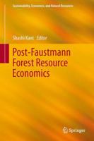 Post-Faustmann Forest Resource Economics 940079567X Book Cover