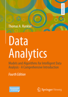 Data Analytics: Models and Algorithms for Intelligent Data Analysis - A Comprehensive Introduction 3658459506 Book Cover
