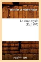 La Dime Royale 2012680658 Book Cover