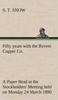 Fifty Years with the Revere Copper Co 3849147339 Book Cover
