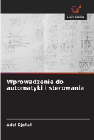 Wprowadzenie do automatyki i sterowania (Polish Edition) 6209808808 Book Cover